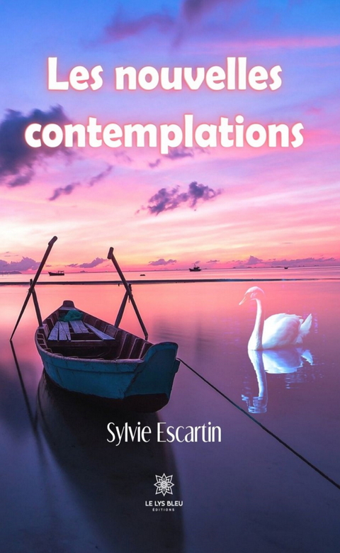 Les nouvelles contemplations - Sylvie Escartin