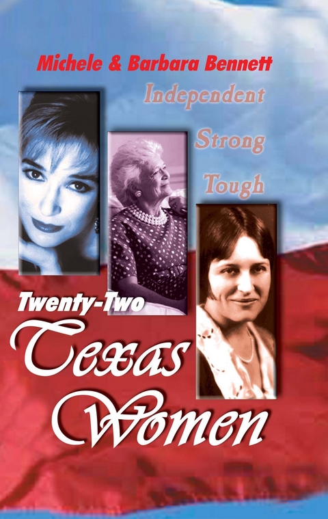 Twenty-Two Texas Women - Michele Bennett, Barbara Bennett