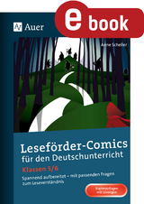 Lesef&ouml;rder-Comics f&uuml;r den Deutschunterricht 5-6 - Anne Scheller