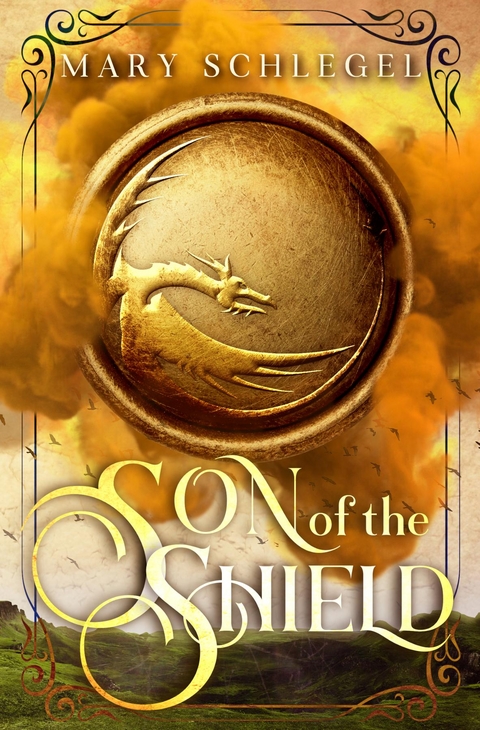 Son of the Shield - Mary Schlegel