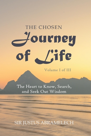 The Chosen Journey of Life
