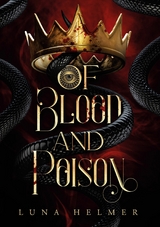 Of Blood and Poison - Luna Helmer
