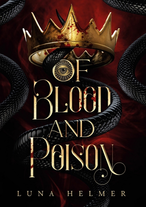 Of Blood and Poison - Luna Helmer