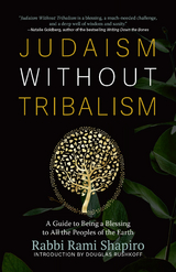 Judaism Without Tribalism - Rami Shapiro