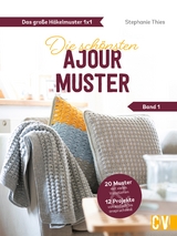 Das große Häkelmuster 1x1 - Stephanie Thies