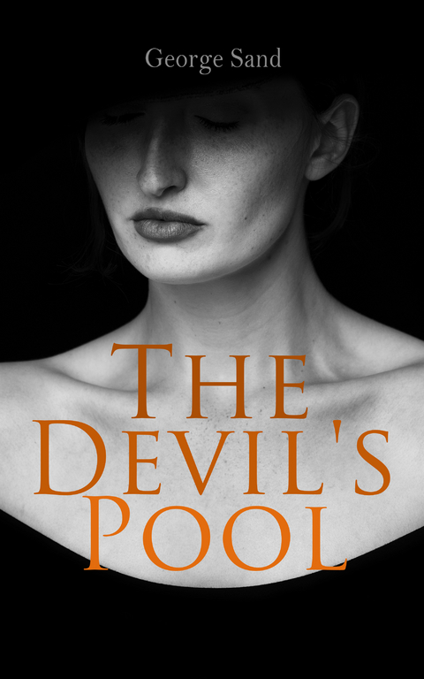 The Devil's Pool - George Sand