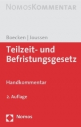 Teilzeit- und Befristungsgesetz - Winfried Boecken, Jacob Joussen