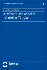Strafrechtliche Aspekte notarieller T&auml;tigkeit - 