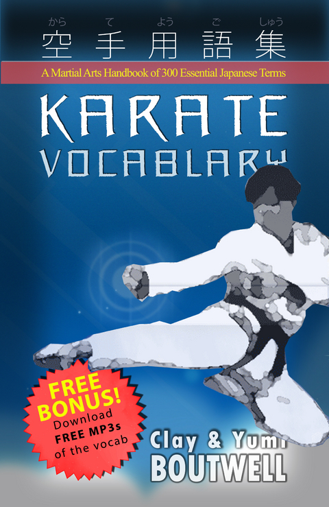 Karate Vocabulary - Clay Boutwell, Yumi Boutwell