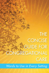 The Concise Guide for Congregational Care - Melissa Collier Gepford