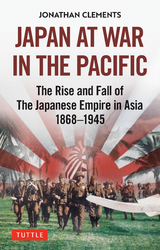 Japan at War in the Pacific - Jonathan Clements