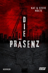 Die Pr&auml;senz -  Kat und Steve Nolte