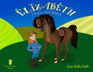 Elizabeth Finds Her Brave