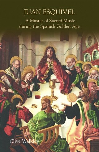 Juan Esquivel: A Master of Sacred Music during the Spanish Golden Age