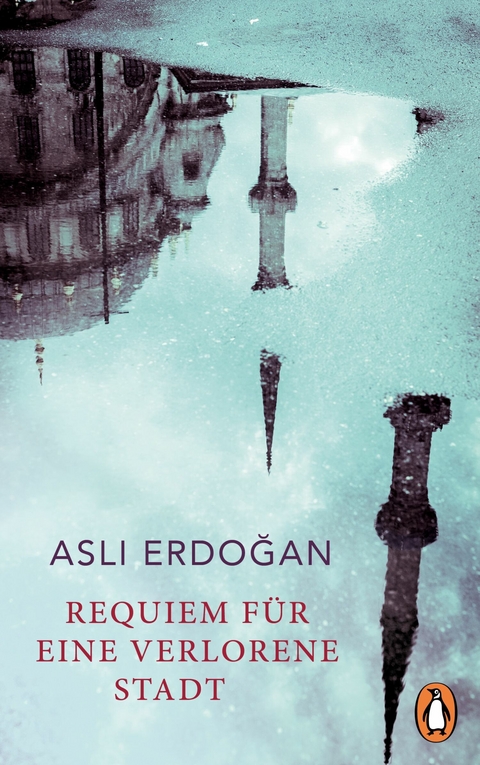 Requiem für eine verlorene Stadt - Aslı Erdoğan