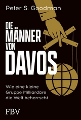 Die M&auml;nner von Davos - Peter S. Goodman