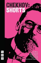 Chekhov: Shorts -  ANTON CHEKHOV