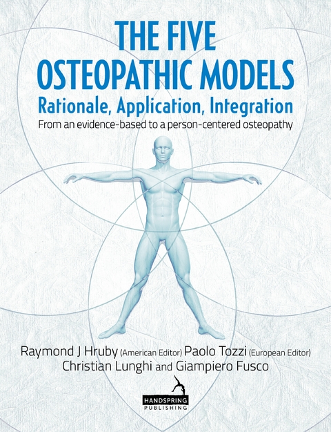 The Five Osteopathic Models - Giampiero Fusco, Ray Hruby, Christian Lunghi, Paolo Tozzi