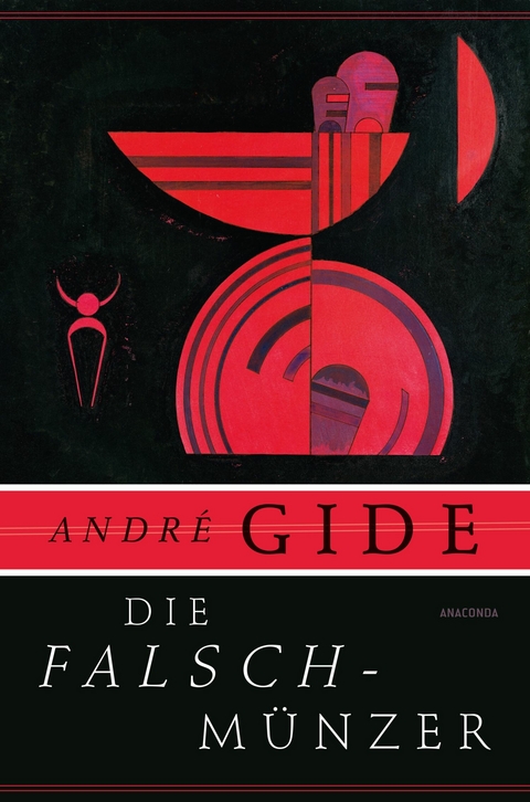 Die Falschmünzer. Roman - André Gide