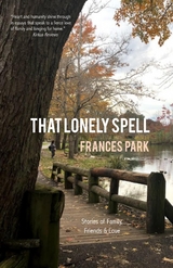 That Lonely Spell - Frances Park