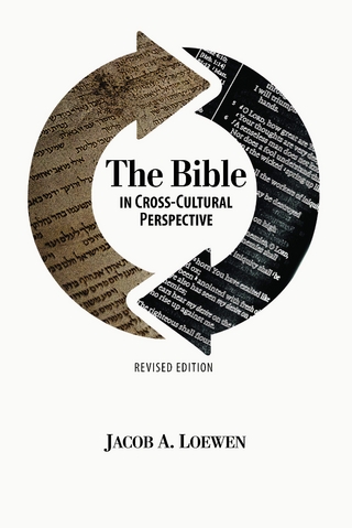 The Bible in Cross Cultural Perspective (Revised Edition)
