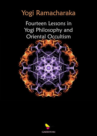 Fourteen Lessons in Yogi Philosophy and Oriental Occultism