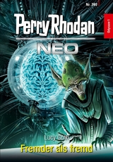 Perry Rhodan Neo 280: Fremder als fremd -  Lucy Guth