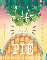 Life of a Pie - Chloe Vincent