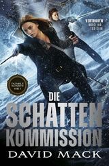 Die Dunklen K&uuml;nste: Die Schatten-Kommission - David Mack