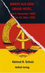 Briefe aus dem Grand Hotel - Helmut H. Schulz