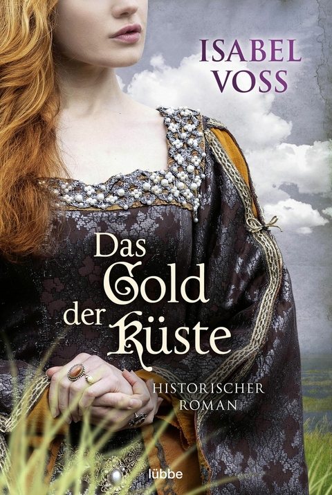 Das Gold der K&uuml;ste - Isabel Voss