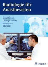 Radiologie f&uuml;r An&auml;sthesisten - 