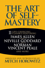The Art of Self-Mastery - Mitch Horowitz
