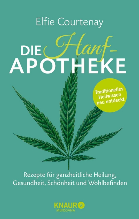 Die Hanf-Apotheke - Elfie Courtenay
