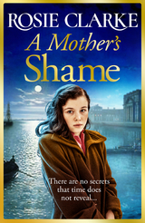 A Mother's Shame - Rosie Clarke