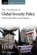 The Handbook of Global Security Policy - 