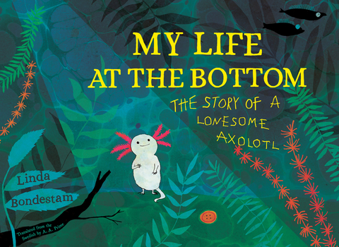 My Life at the Bottom -  Linda Bondestam