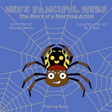 Ned's Fanciful Webs - Harrison Martin