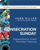 Consecration Sunday Stewardship Team Member Manual - Herb Miller