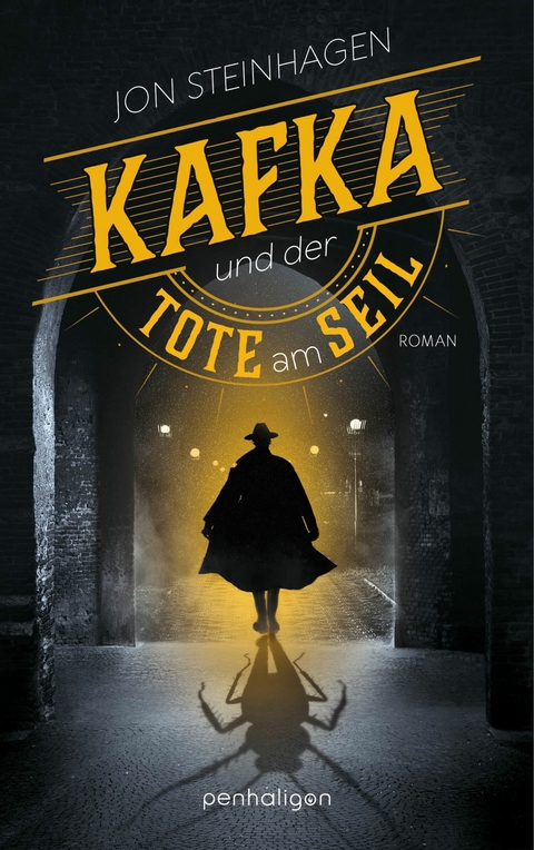 Kafka und der Tote am Seil - Jon Steinhagen