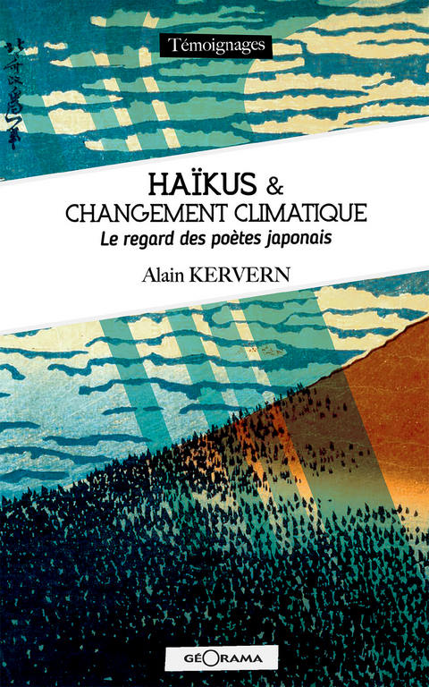 Ha&iuml;kus et changement climatique - Alain Kervern