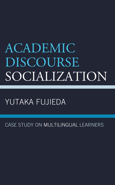 Academic Discourse Socialization -  Yutaka Fujieda