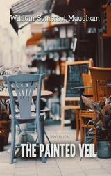 Painted Veil -  William Somerset Maugham