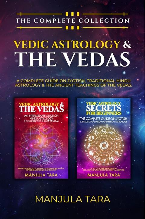 Vedic Astrology & The Vedas - Manjula Tara