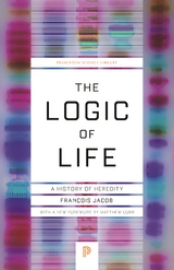 The Logic of Life - Fran&ccedil;ois Jacob
