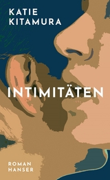Intimit&auml;ten - Katie Kitamura