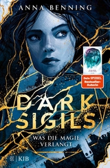 Dark Sigils &ndash; Was die Magie verlangt - Anna Benning