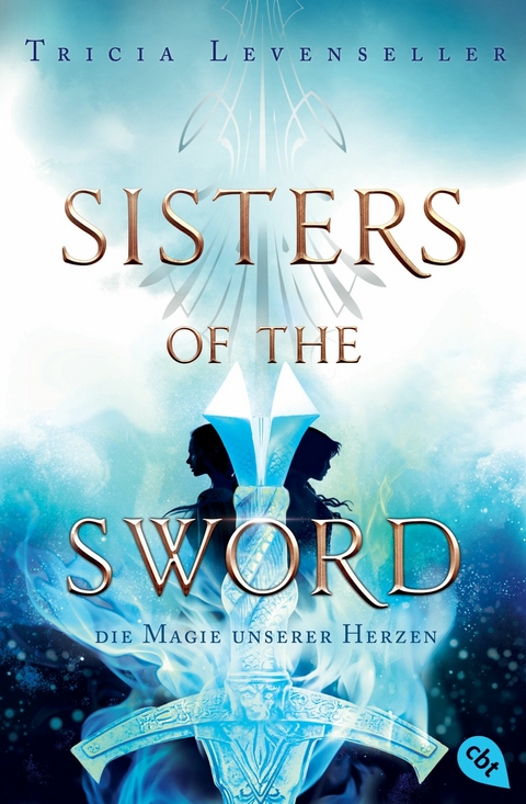 Sisters of the Sword - Die Magie unserer Herzen - Tricia Levenseller