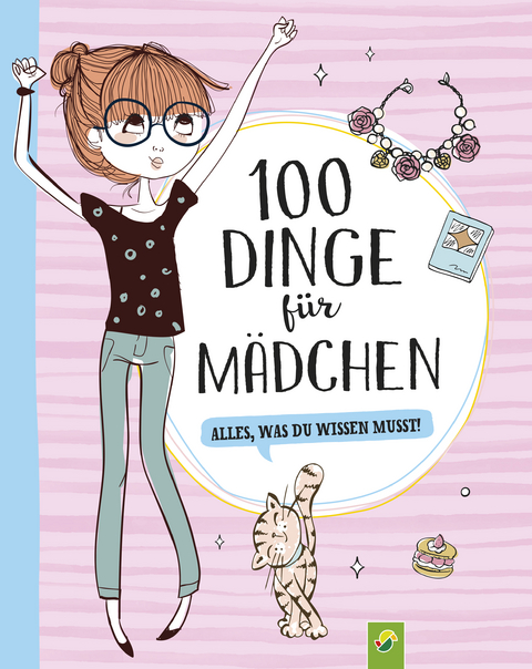 100 Dinge f&uuml;r M&auml;dchen