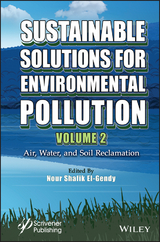 Sustainable Solutions for Environmental Pollution, Volume 2 - 